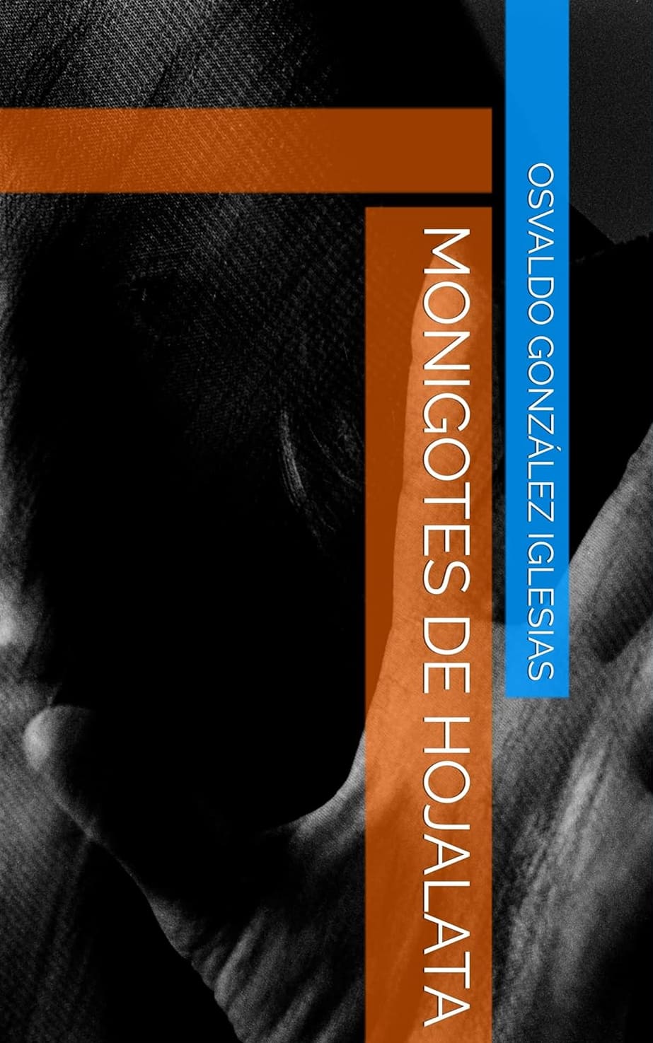 Imagen de portada de libro Monigotes de Hojalata